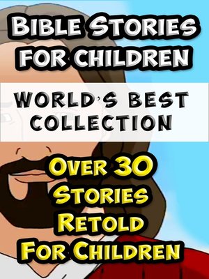 cover image of Bible Stories For Children and Families World's Best Collection